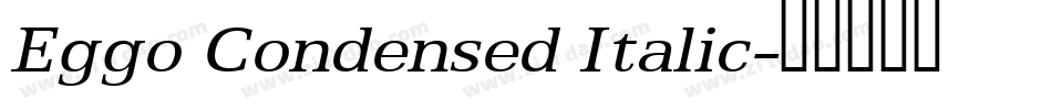Eggo Condensed Italic字体转换